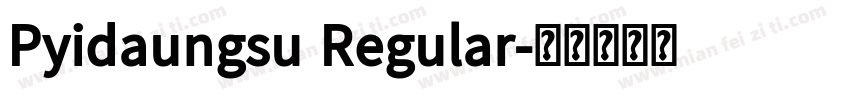 Pyidaungsu Regular字体转换
